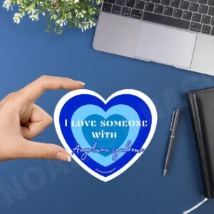 I Love Someone with Angelman Syndrome Sticker
