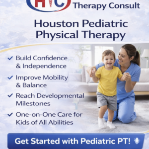Houston Pediatric Physical Therapy – Personalized PT for Children