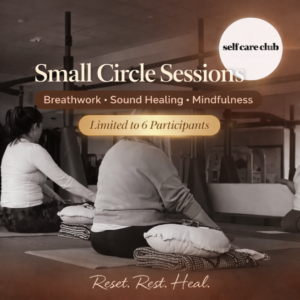 Small Circle Wellness Sessions | Breathwork, Sound Healing & Mindfulness