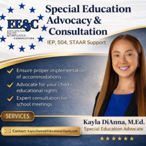 Special Education Advocacy & Consultation (IEP, 504, STAAR Support)