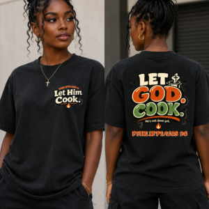 Let God Cook Tshirt