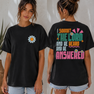 I Sought The Lord Tshirt