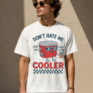 I'm A Little Cooler Tshirt
